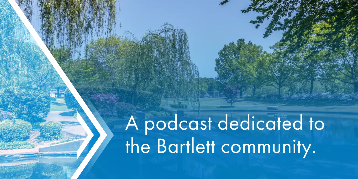 Heartbeat of Bartlett Podcast